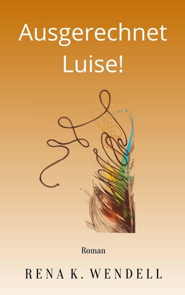 Produktbild: Ausgerechnet Luise!