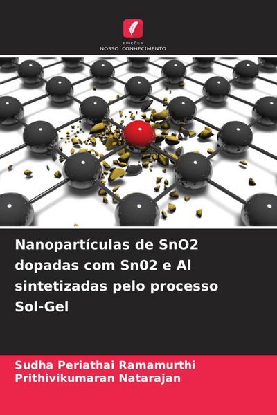 Produktbild: Nanopart&iacute;culas de SnO2 dopadas com Sn02 e Al sintetizadas pelo processo Sol-Gel