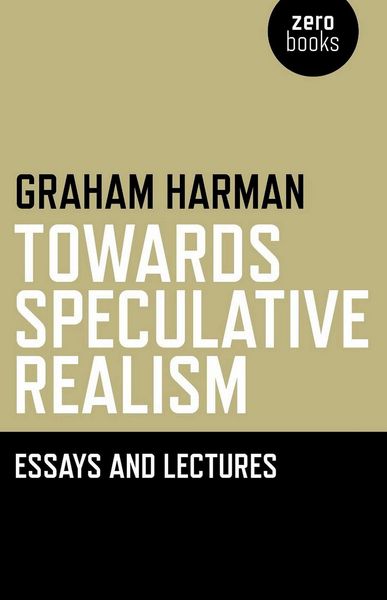 Produktbild: Towards Speculative Realism: Essays &