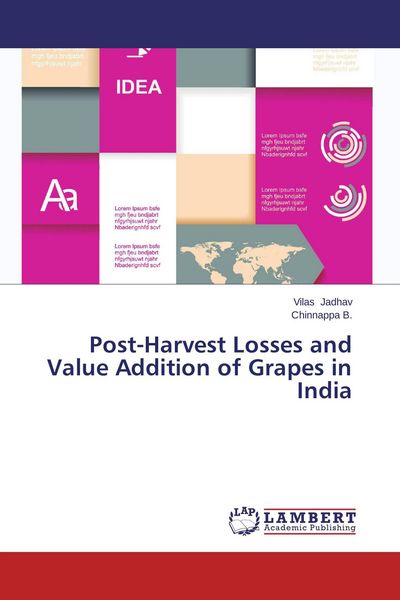 Produktbild: Post-Harvest Losses and Value Addition of Grapes in India