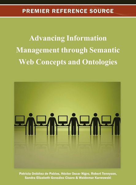 Produktbild: Advancing Information Management through Semantic Web Concepts and Ontologies