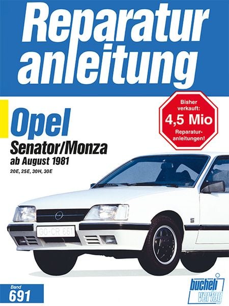 Opel Senator/Monza ab August 1981, Paperback von , Bucheli, 9783716816080