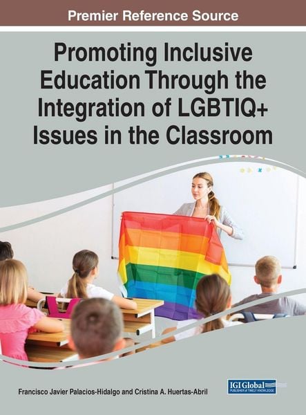 Produktbild: Promoting Inclusive Education Through the Integration of LGBTIQ+ Issues in the Classroom