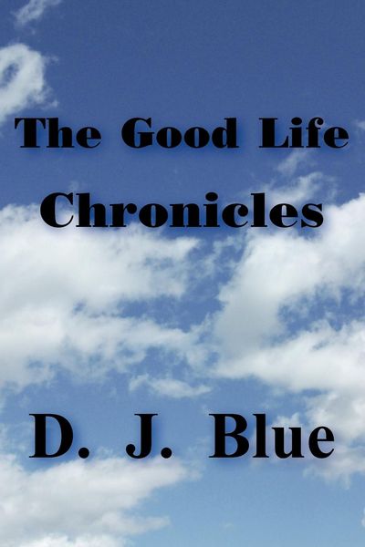 Produktbild: The Good Life Chronicles
