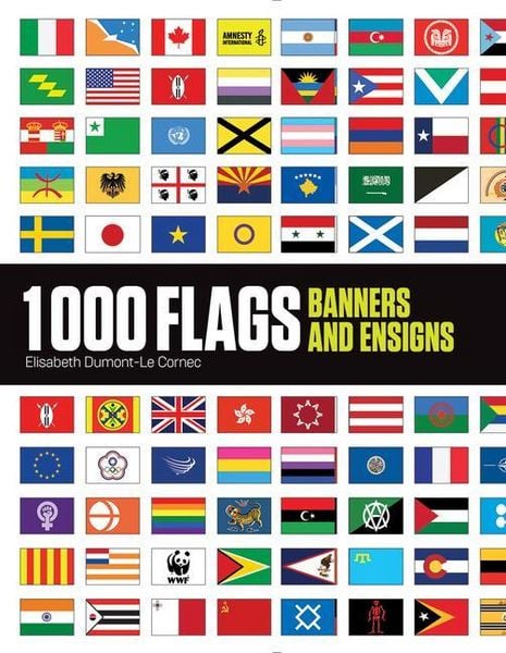 1000 Flags, Taschenbuch von Elisabeth Dumont-Le Cornec, Firefly Books, 9780228102588