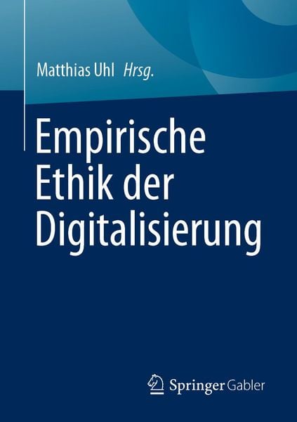 Produktbild: Empirische Ethik der Digitalisierung