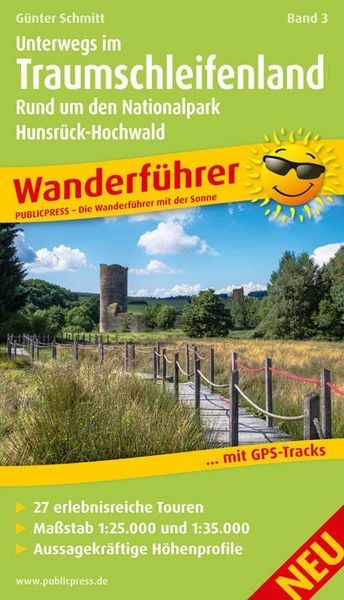 Produktbild: Publicpress sonstige F&uuml;hrer Unterwegs Im Traumschleifenland Band 3, Rund um den Nationalpark Hunsr&uuml;ck-Hochwald