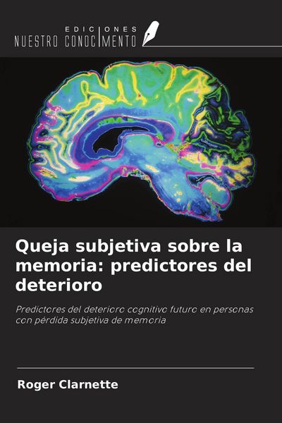 Produktbild: Queja subjetiva sobre la memoria: predictores del deterioro