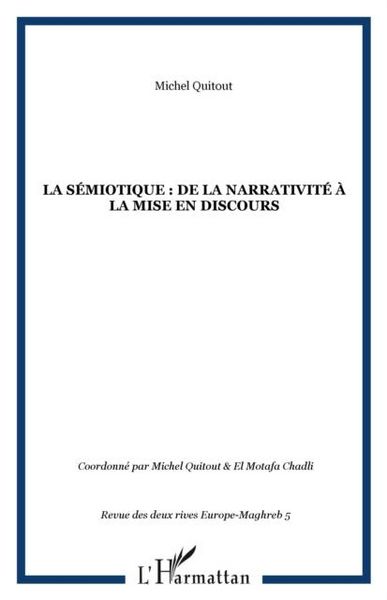 Produktbild: La semiotique : de la narrativite a la mise en discours