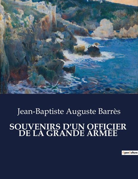 Produktbild: Souvenirs D'un Officier De La Grande Arm&eacute;e