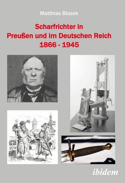 Produktbild: Scharfrichter in Preu&szlig;en und im Deutschen Reich 1866 - 1945