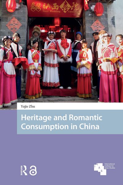 Produktbild: Heritage and Romantic Consumption in China