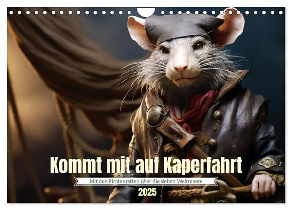 Kommt mit auf Kaperfahrt (Wandkalender 2025 DIN A4 quer), CALVENDO Monatskalender