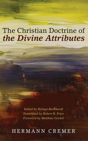 Produktbild: The Christian Doctrine of the Divine Attributes