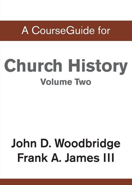 Produktbild: A CourseGuide for Church History, Volume Two