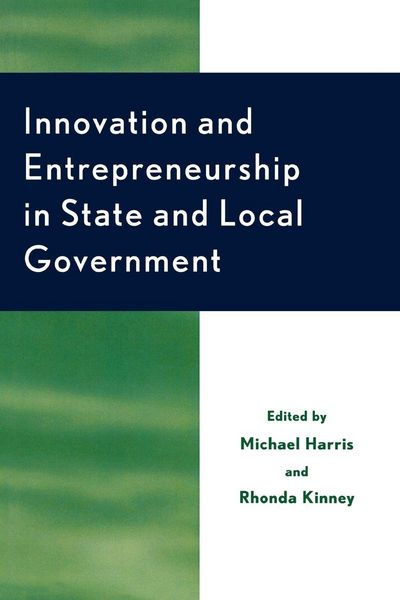 Produktbild: Innovation and Entrepreneurship in State and Local Government
