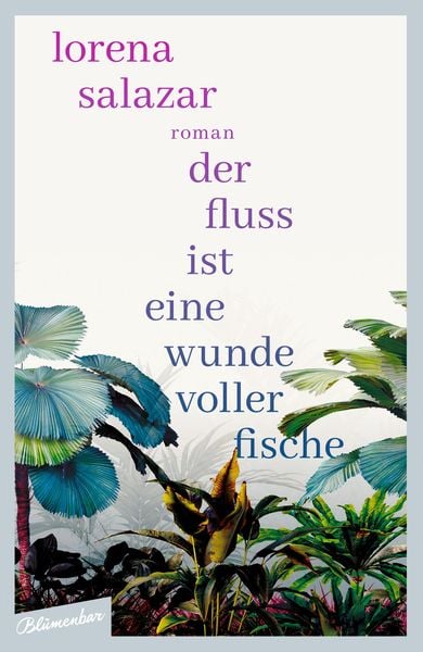 Produktbild: Der Fluss ist eine Wunde voller Fische