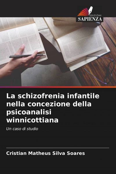 Produktbild: La schizofrenia infantile nella concezione della psicoanalisi winnicottiana