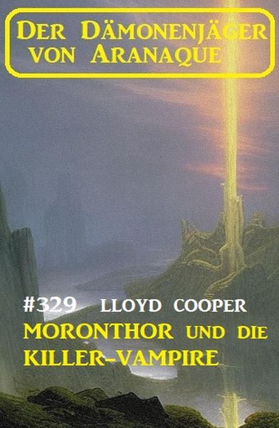 Produktbild: Moronthor und die Killer-Vampire: Der D&auml;monenj&auml;ger von Aranaque 329