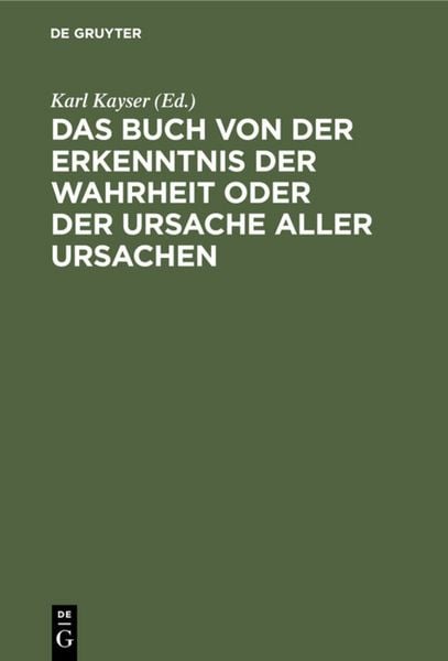 Produktbild: Das Buch von der Erkenntnis der Wahrheit oder der Ursache aller Ursachen