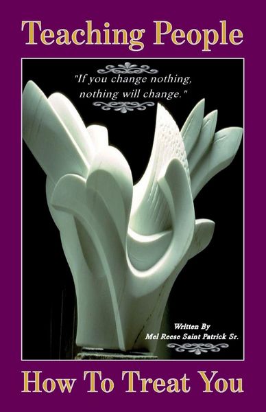 Produktbild: Teaching People How to Treat You, If you change nothing, nothing will change