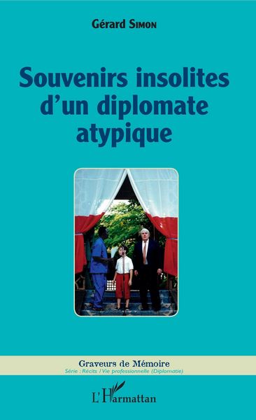 Produktbild: Souvenirs insolites d'un diplomate atypique