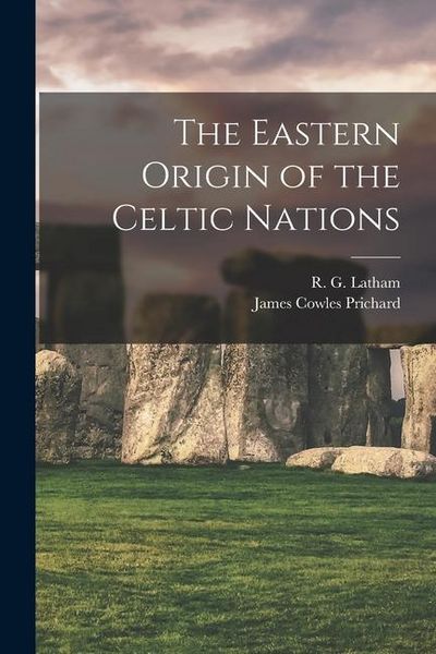 Produktbild: The Eastern Origin of the Celtic Nations