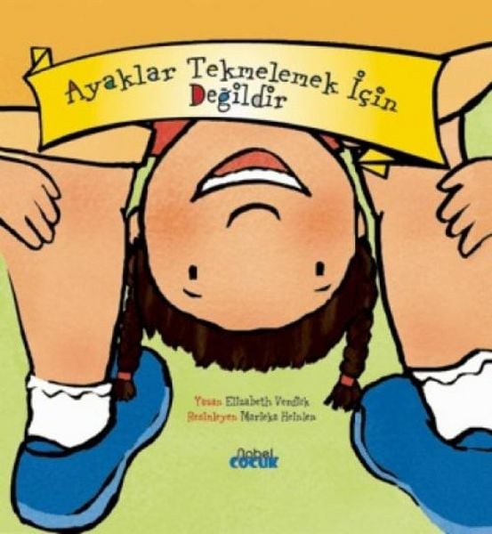 Produktbild: Ayaklar Tekmelemek Icin Degildir