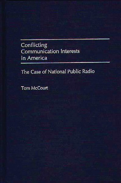 Produktbild: Conflicting Communication Interests in America