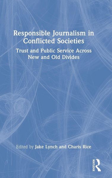 Produktbild: Responsible Journalism in Conflicted Societies