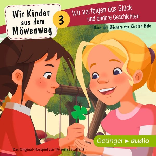 Produktbild: Wir Kinder aus dem M&ouml;wenweg 3. Wir verfolgen das Gl&uuml;ck und andere Geschichten