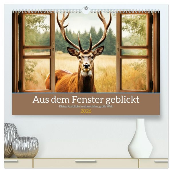Produktbild: Aus dem Fenster geblickt (hochwertiger Premium Wandkalender 2026 DIN A2 quer), Kunstdruck in Hochglanz