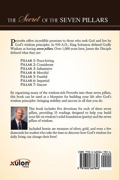 Produktbild: THE SECRET OF THE SEVEN PILLARS - Building Your Life on God's Wisdom from the Book of Proverbs