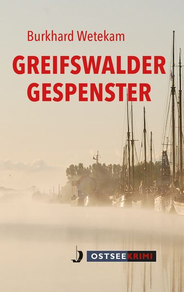 Greifswalder Gespenster, Paperback von Wetekam Burkhard, Hinstorff, 978-3-356-02398-5