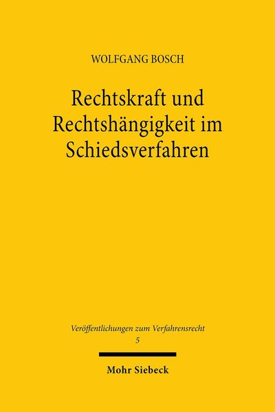 Produktbild: Rechtskraft und Rechtsh&auml;ngigkeit im Schiedsverfahren