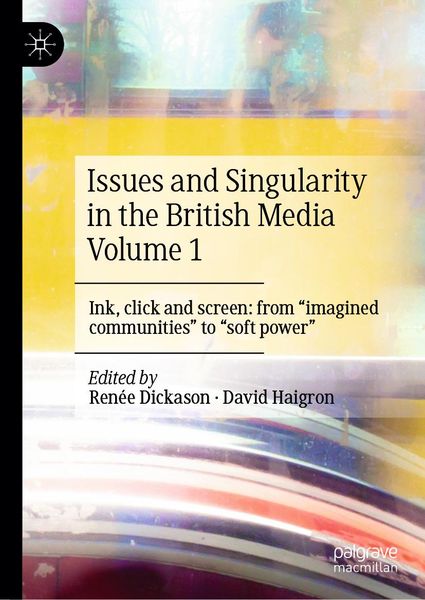 Produktbild: Issues and Singularity in the British Media Volume 1