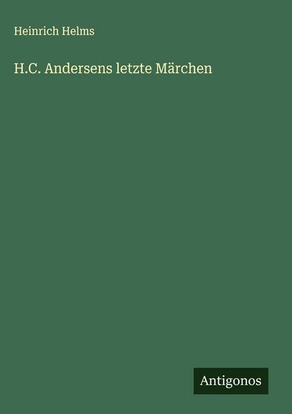 Produktbild: H.C. Andersens letzte M&auml;rchen