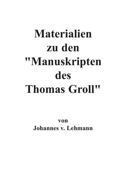 Produktbild: Materialien zu den Manuskripten des Thomas Groll