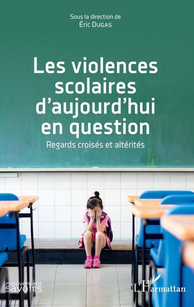 Produktbild: Les violences scolaires d'aujourd'hui en question
