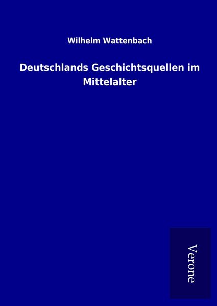 Produktbild: Deutschlands Geschichtsquellen im Mittelalter