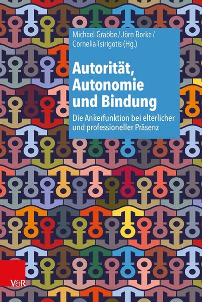 Produktbild: Autorit&auml;t, Autonomie und Bindung