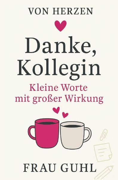 Produktbild: Von Herzen - F&uuml;r die Menschen, die dir wichtig sind / Danke Kollegin