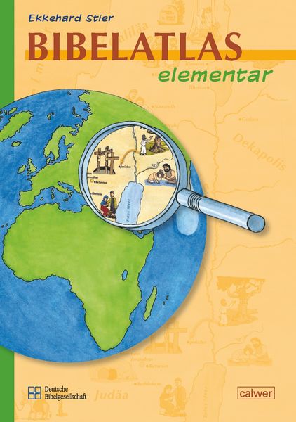 Bibelatlas elementar, Paperback von Ekkehard Stier, Calwer, 9783766841582