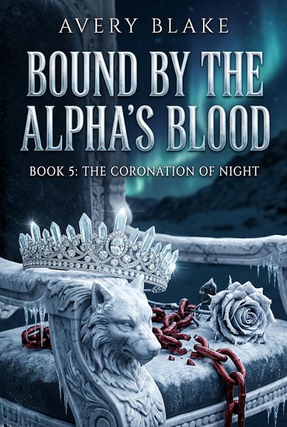 Produktbild: Bound by the Alpha's Blood（Book 5: The Coronation of Night）