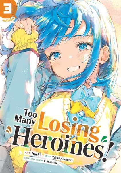 Produktbild: Too Many Losing Heroines! (Manga) Vol. 3