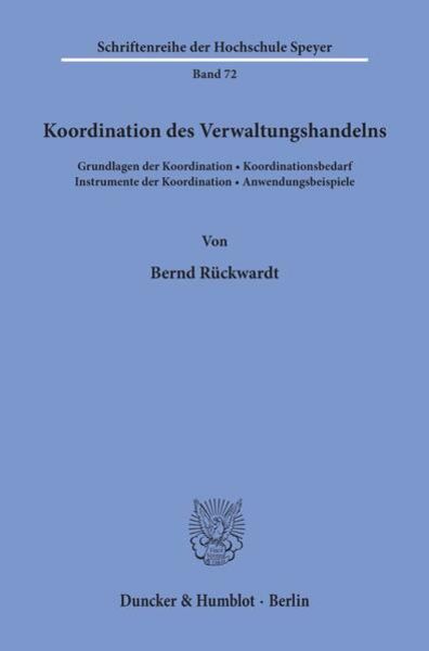 Koordination des Verwaltungshandelns., Taschenbuch von Bernd Rückwardt, Duncker & Humblot, 9783428042418