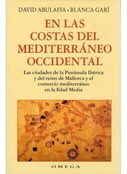 Produktbild: En las costas del Mediterr&aacute;neo occidental : las ciudades de la Pen&iacute;nsula Ib&eacute;rica y del reino de Mallorca y el comercio mediterr&aacute;neo en la edad media