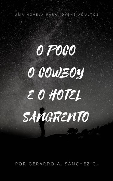 Produktbild: O Po&ccedil;o e o Cowboy e o Hotel Sangrento (Terror)