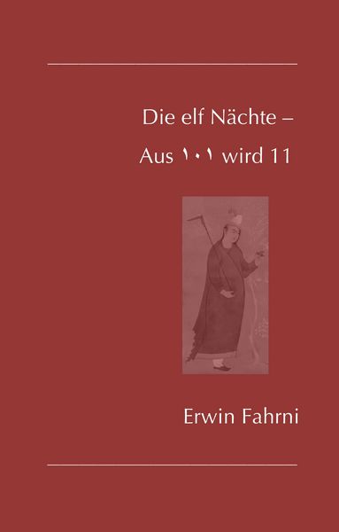 Produktbild: Die elf N&auml;chte &ndash; Aus 101 wird 11
