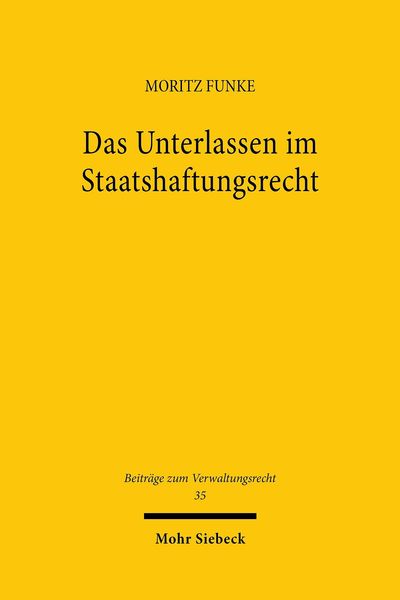 Produktbild: Das Unterlassen im Staatshaftungsrecht